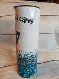 I Don't Give A Cluck tumbler