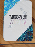 Mini quilt hanger "I'm sorry for what i said when it was winter"