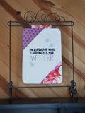 Mini quilt hanger "I'm sorry for what i said when it was winter"